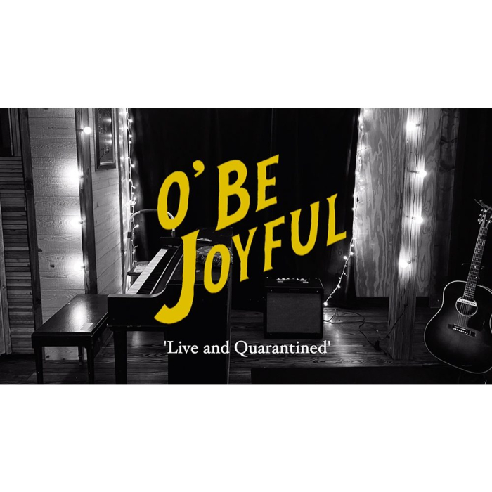[DOWNLOAD] O'Be Joyful: Live and Quarantined