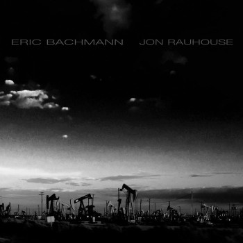 Eric Bachmann and Jon Rauhouse LP
