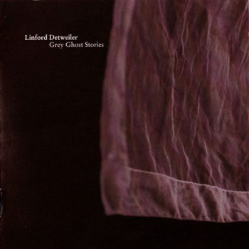 Linford Detweiler - Grey Ghost Stories Download
