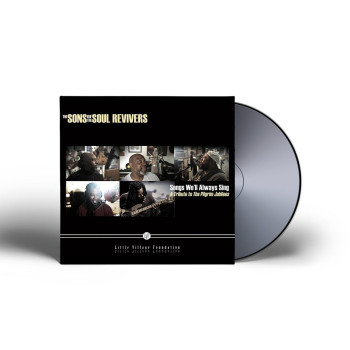 The Sons of the Soul Revivers - Songs We'll Always Sing, A Tribute to The Pilgrim Jubilees CD