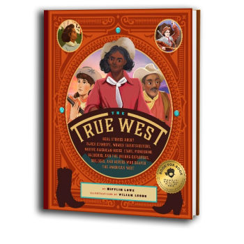 The True West (Hardcover Children's Book)