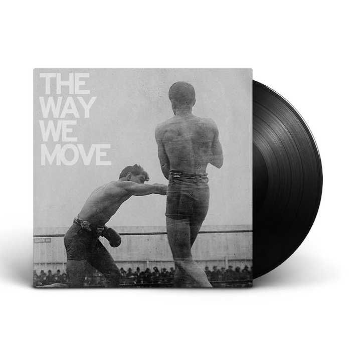 The Way We Move LP