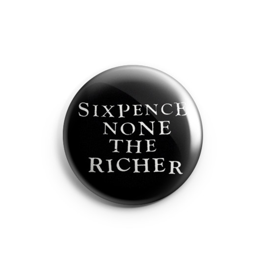 Sixpence None The Richer Button