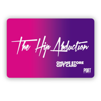 GIFT CARD: The Hip Abduction Online Store