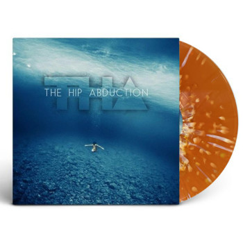 The Hip Abduction LP 10th Anniversary Edition - Orange Splatter Vinyl