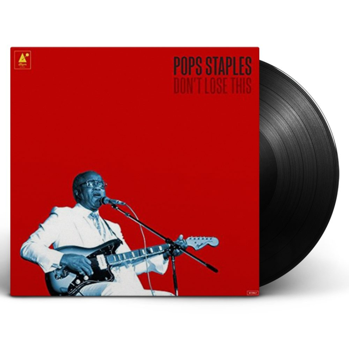 Pops Staples - Don't Lose This LP
