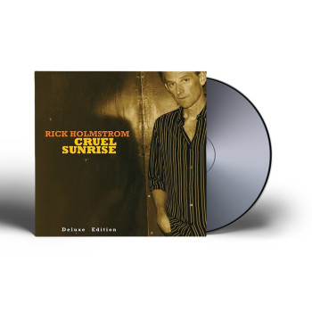 Rick Holmstrom - Cruel Sunrise Deluxe Edition CD