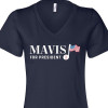 Women's V-Neck Mavis For President T