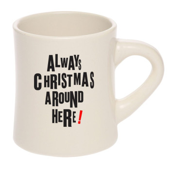 Always Christmas Diner Mug