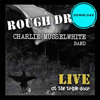 Rough Dried - Live at the Triple Door Download