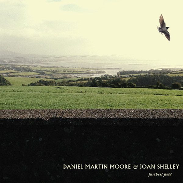 Daniel Martin Moore & Joan Shelly - Farthest Field CD