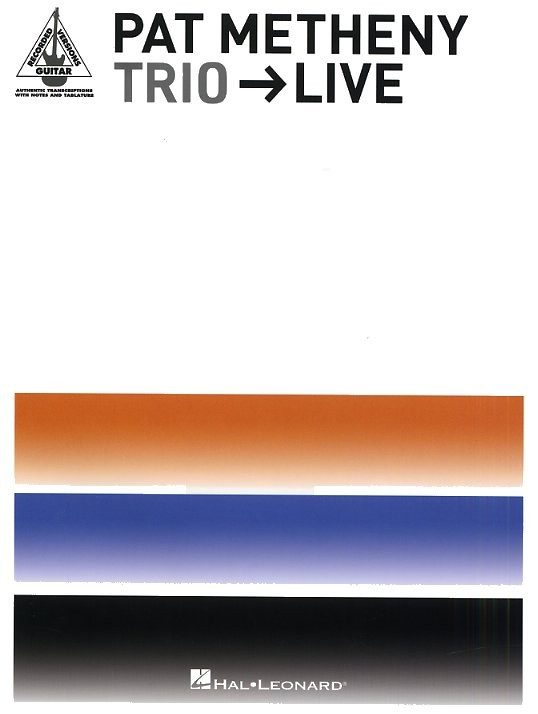 Pat Metheny Trio Live Songbook