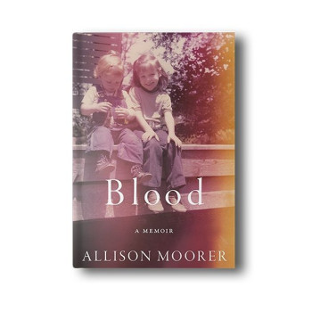 Blood, A Memoir Paperback 
