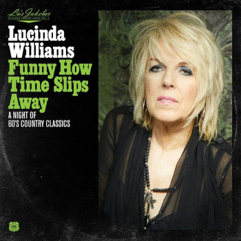 DOWNLOAD: Lu's Jukebox Vol. 4 - Funny How Time Slips Away: A Night Of 60s Country Classics