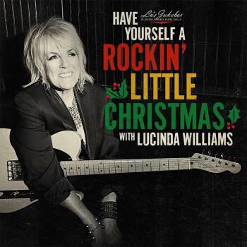 DOWNLOAD: Lu's Jukebox Vol. 5 - Have Yourself A Rockin' Little Christmas With Lucinda