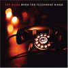 The Silos - When the Telephone Rings CD