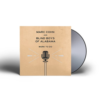 Marc Cohn & Blind Boys of Alabama Work To Do CD