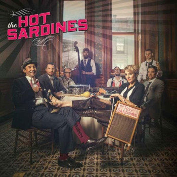 The Hot Sardines LP 